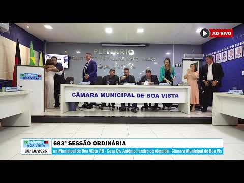 🔴 10/10/2025 • 683ª Sessão Ordinária © Câmara Municipal de Boa Vista/PB