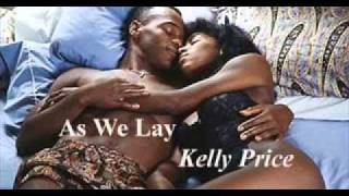 As We Lay - Kelly Price