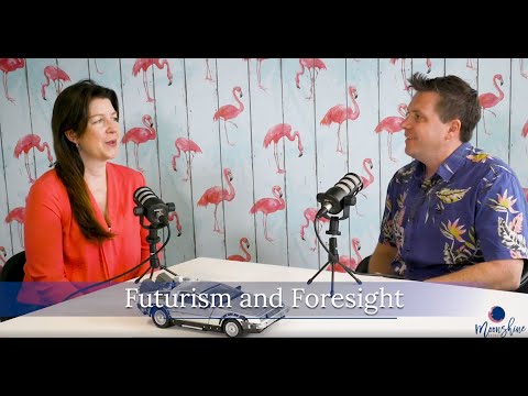 Futurism and Foresight: Moonshine Moonshot Episode 4
