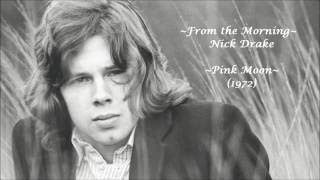 &quot;From the Morning&quot; - Nick Drake