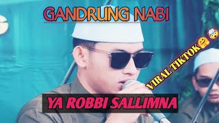 Download lagu Gandrung Nabi || Ya Robbi Sallimna || Terbaru 2025 Full Lirik Arab dan Terjemah || #gandrungnabi mp3