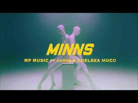 Mp music - Minns ft Caros & Chelsea Muco