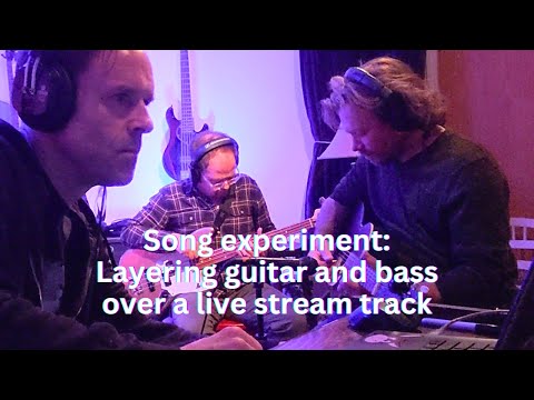 Song Experiment: Turning a Live Stream into a New Track