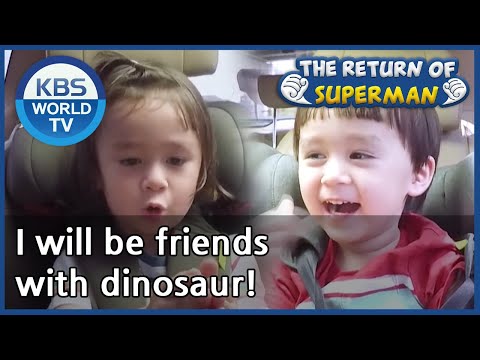 I will be friends with dinosaur! (The Return of Superman) | KBS WORLD TV 201004