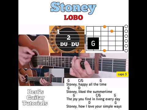 Stoney - LOBO guitar chords w/ lyrics & bass strumming tutorial