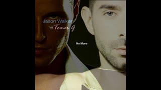 Jason Walker – No More (Tomer G Dub Mix) | Exclusive