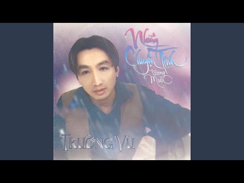 Thể hiện bởi Trường Vũ