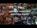 Epic T Rex Roars From All Jurassic Movies