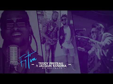 Fytia  TEDDY PREZEAU FT JACQUIS RANDRIA WAV