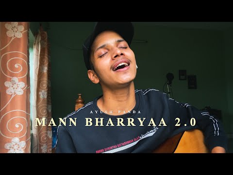Mann Bharryaa 2.0 - Shershaah | Cover by Ayush Panda