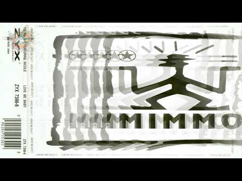 Mimmo Mix feat  Nicole - Love Me Baby