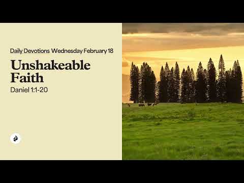 Unshakeable Faith – Daily Devotional