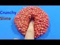 Crunchy Slime Satisfying Slime Foam Slime Hack