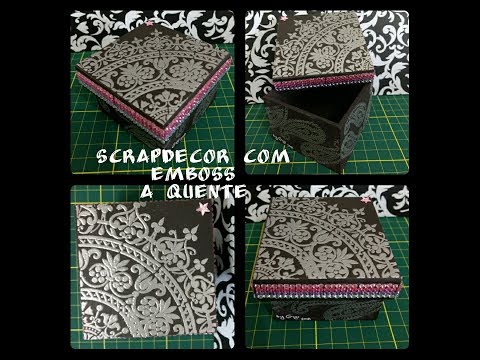 Scrap-Decor by Gigi Jansen - Caixa com Hot Emboss (Relevo a Quente).