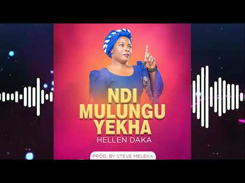 Hellen Daka __Ndi Mulungu Yekha