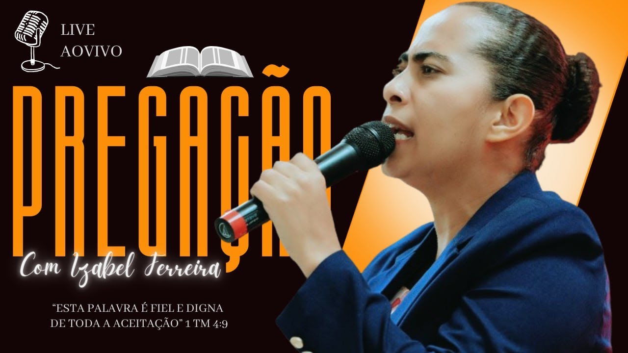 23/10/2024 - PREGAÇÃO COM  IZABEL FERREIRA | SALMOS 73:1