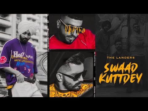 Swaad Kuttdey — watch video