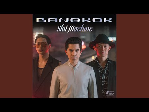 Bangkok – Slot Machine