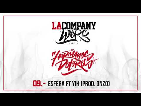 09 - La Company Werc - Esfera Ft Yih
