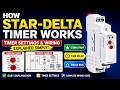 How Star Delta Timer Works Timer Settings Wiring Explained Simply
