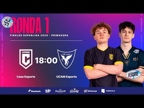 CASE ESPORTS VS UCAM ESPORTS - RONDA 1 - SUPERLIGA - PRIMAVERA 2024 - LEAGUE OF LEGENDS