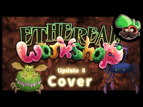 Ethereal Workshop  | Cover (Update 4)