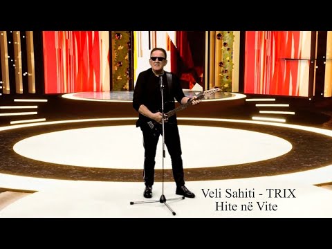 Veli Sahiti TRIX - Permbledhje hitesh
