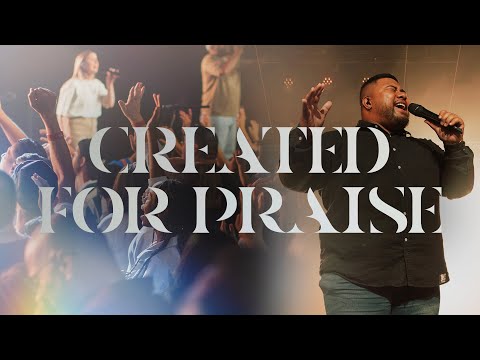 Created for Praise (Live) | Enjoy Worship