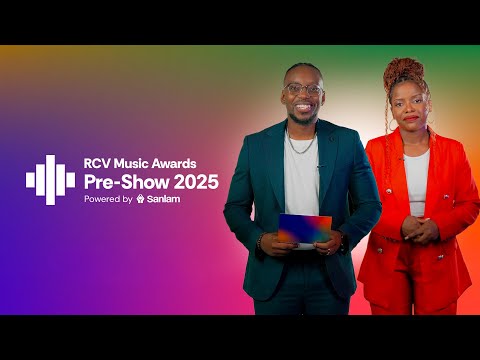 2025 RCV MUSIC AWARDS  PRE-SHOW | SPONSORED BY SANLAM LIFE INSURANCE