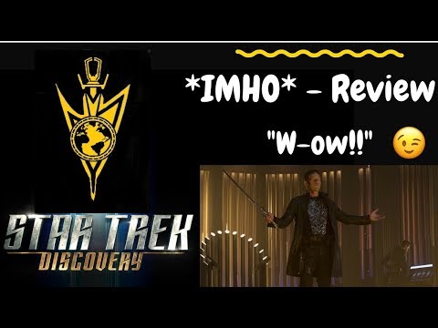 Star Trek Discovery Episode 13 "What's Past Is Prologue" Review - No Spoilers