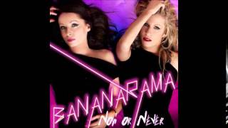 Bananarama - Now or Never