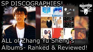 I Ranked and Reviewed EVERY SONG in Zhang Yu Sheng&#39;s Studio EPs and Albums! [SP DISCOGRAPHIES]