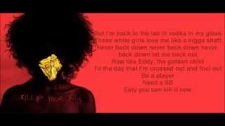 Esty- Killing Your Ills Feat Tyga Lyrics on Screen HD