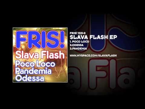 Slava Flash - Poco Loco