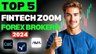 Top 5 FintechZoom Best Forex Broker In 2024 _ Ultimate Trading Guide
