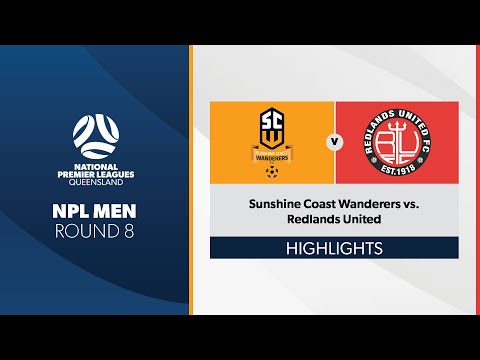 NPL Men R8 - Sunshine Coast Wanderers vs. Redlands United Highlights