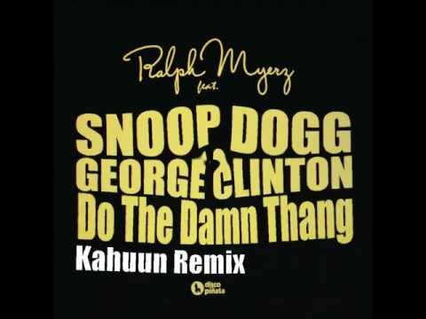 Ralph Myerz-Do The Damn Thang (Kahuun Remix)