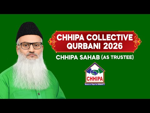 Chhipa Collective Qurbani 2026 (Chhipa Sahab As Trustee)