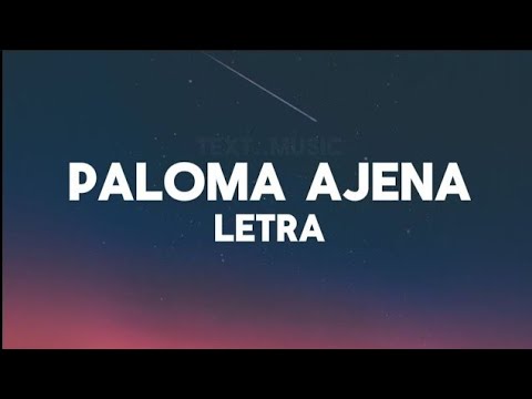 Los ecos - Paloma ajena (Letra)