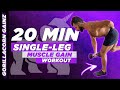 20 Minute Single-Leg Muscle Gain Workout | Gorillacorn Gainz