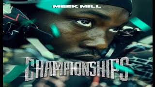 Meek Mill - Tic Tac Toe Ft. Kodak Black (Championships)