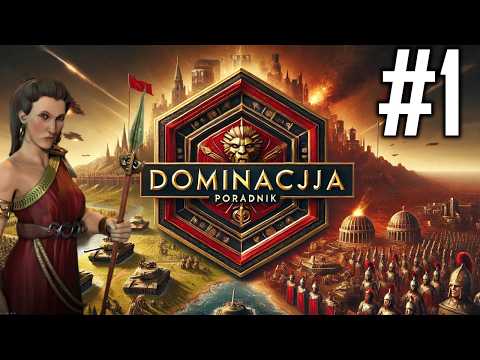 CIV 6 PORADNIK - ZWYCIĘSTWO DOMINACYJNE #1