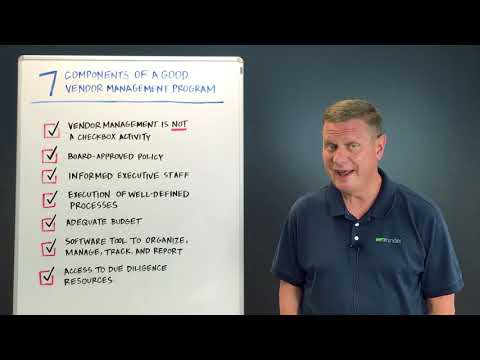 Third Party Thursday Video: 7 Key Components of A Good Vendor Management Program