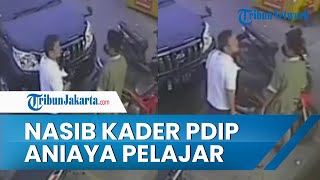Terkuak Nasib Oknum Kader PDIP yang Aniaya Pelajar di Depan Minimarket Gegara Tak Terima Ditegur