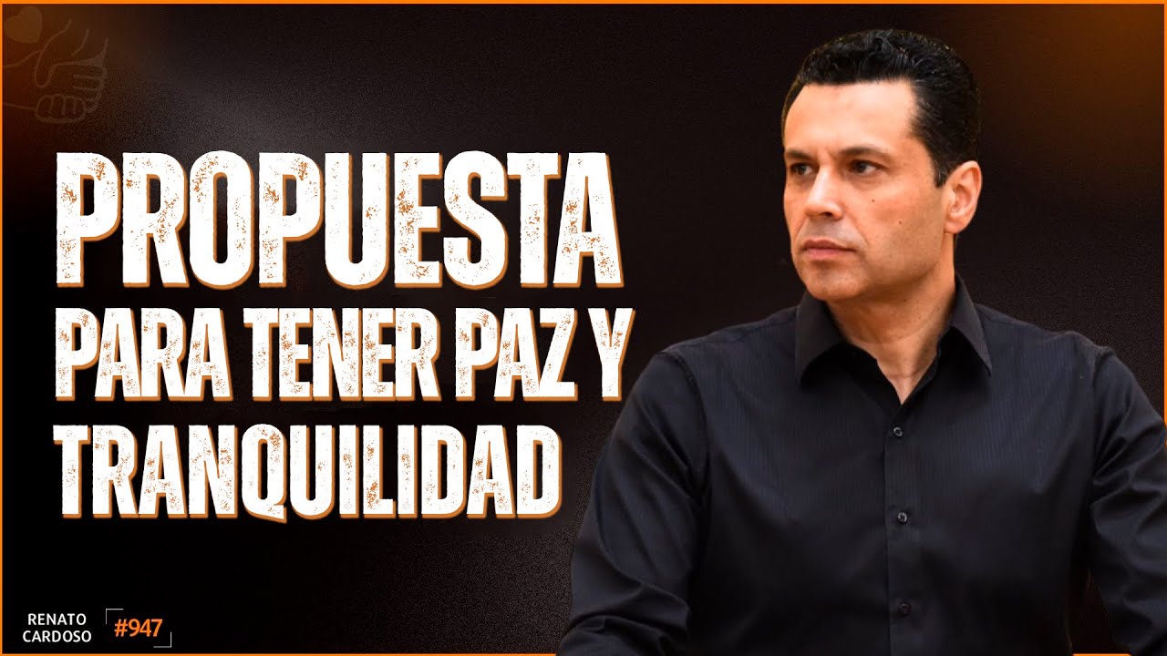 PROPUESTA PARA TENER PAZ Y TRANQUILIDAD