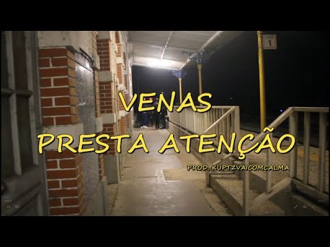 VENAS - PRESTA ATENÇÃO