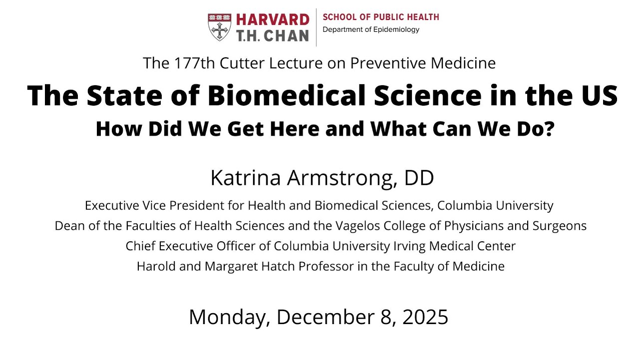 Katrina Armstrong, Cutter Lecture, Dec 8, 2025