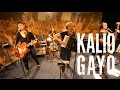 Kalio Gayo - Tchavale @ Live uit Lloyd