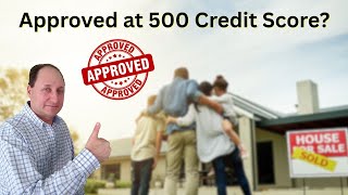 Secrets to Getting Approved With a 500- 579 Credit Score