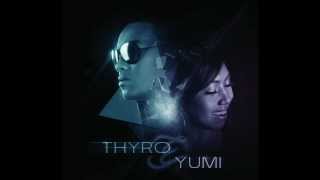 Thyro & Yumi - Kiss "Never Let Me Go" [HQ Audio]
